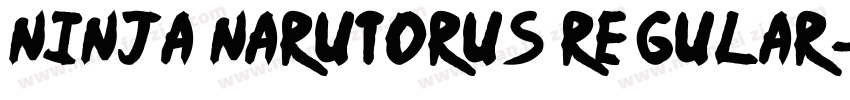 Ninja NarutoRUS Regular字体转换